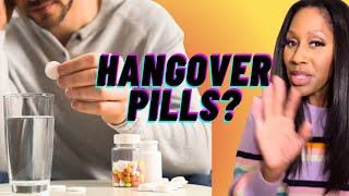 Do Hangover Pills Work? How to Get Rid of a Hangover Fast: A Doctor Explains