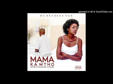 McRecord kzn- Mama Ka Mtho