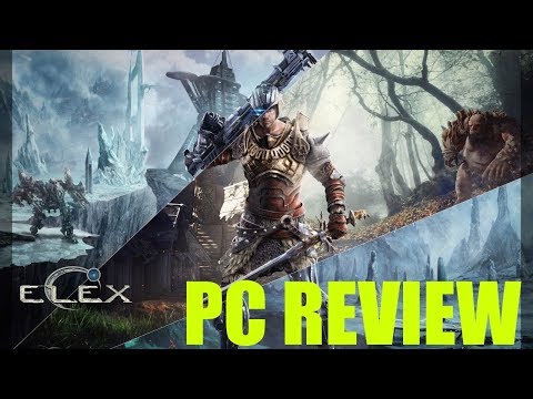 ELEX - PC Review Discussion