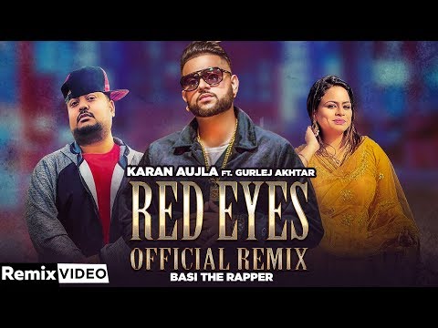 Red Eyes (Remix) | Karan Aujla, Gurlej Akhtar ft Basi The Rapper | My Circle | New Song 2020