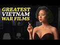 20 Best Vietnam War Movies Ever Made