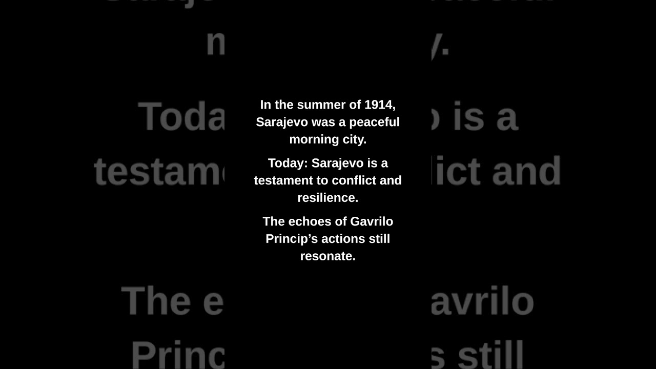 In the summer of 1914, Sarajevo was a peaceful morning city.