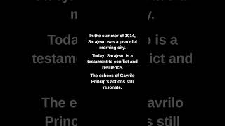 In the summer of 1914, Sarajevo was a peaceful morning city.