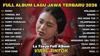 Download lagu FULL ALBUM DENOK - LA TASYA FULL ALBUM - PLAYLIST LAGU JAWA TERPOPULER 2026 mp3