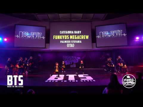 BTS 2K17 - CHOREOGRAPHIC 1°Place (Baby) \\ Funkyds Megacrew (Italy)