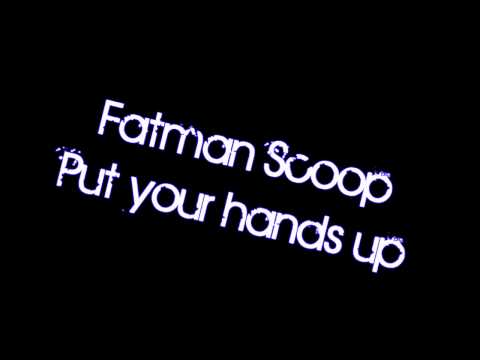 Fatman Scoop - Put your hands up [ HD ] Official music