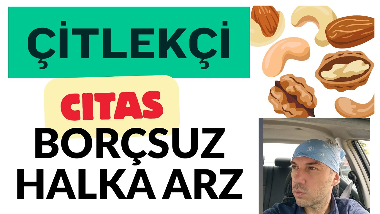 Çitlekçi CITAS Halka Arzı #çitlekçi #çitlekci #citas