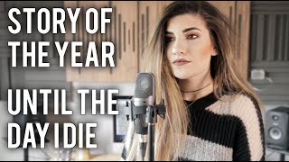 Story of the Year - Until The Day I Die Cover | Christina Rotondo