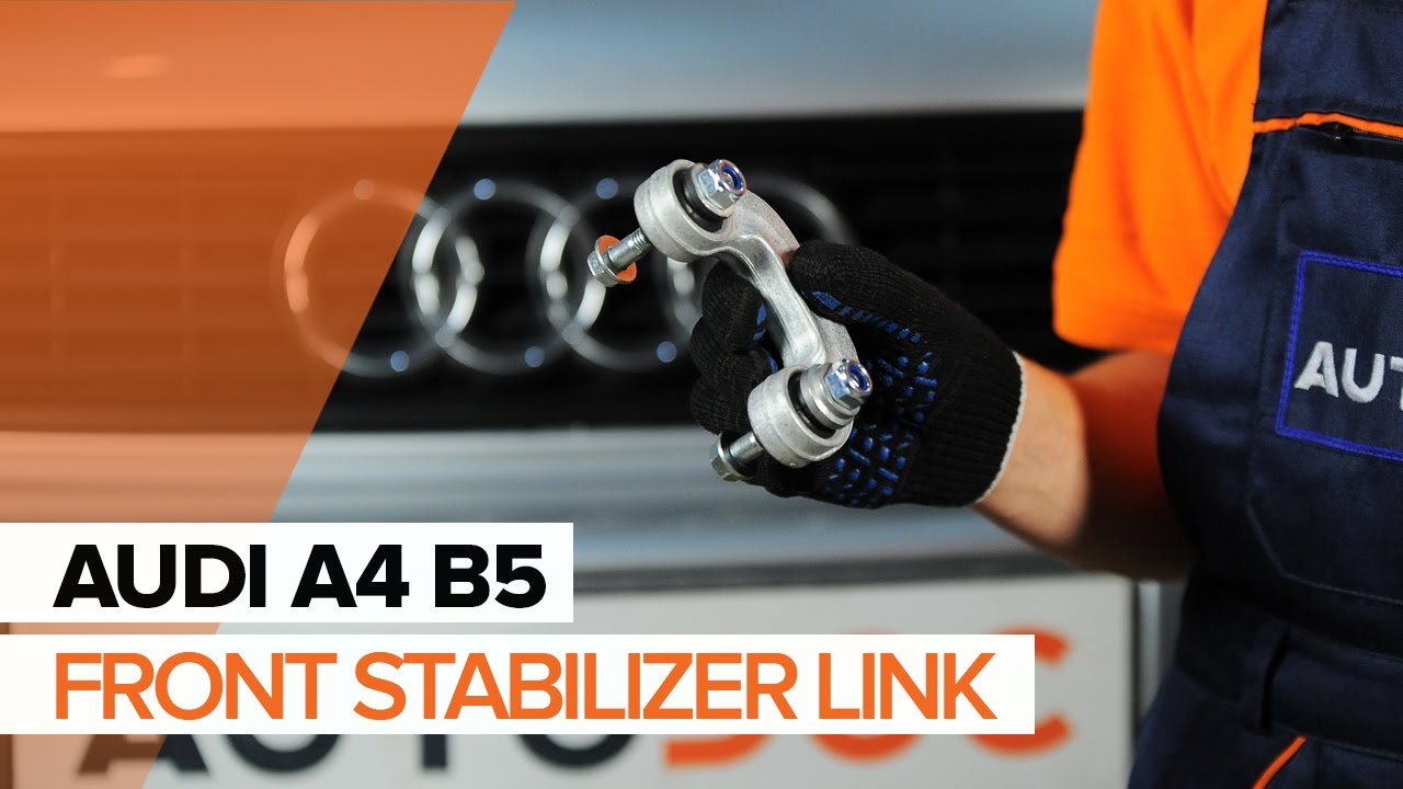 Kuidas vahetada Audi A4 B5 Avant esi-stabilisaatori varras – õpetus