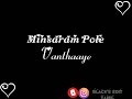 Velicha Poove Black Screen What S App Status Tamil Velicha Poove Font Edit Template Kinemaster