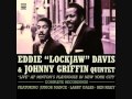 Dee Dee's Dance -  Johnny Griffin & Eddie "Lockjaw" Davis