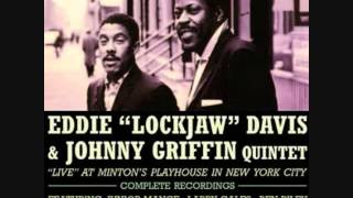 Dee Dee's Dance -  Johnny Griffin & Eddie "Lockjaw" Davis