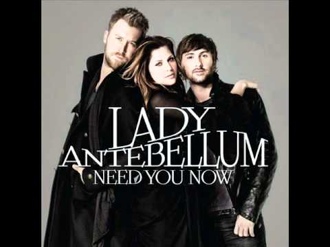 Lady Antebellum - Need You Now. W/ Lyrics