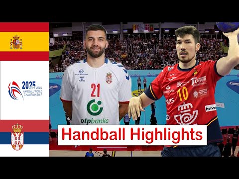 Spain Vs Serbia handball Highlights men's world championship Qualification 2025
