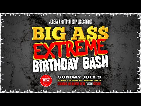 JCW Big A$$ Extreme Birthday Bash Stream & Results (7/9): Mike Bailey, Blake Christian, And More