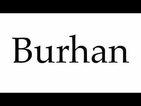 How to Pronounce Burhan