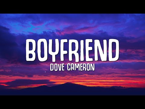 Dove Cameron - Boyfriend (Lyrics) 