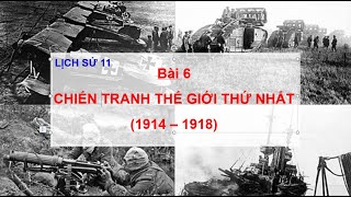 Giải bài tập SGK Sử 11 bài 6: Chiến tranh thế giới thứ nhất