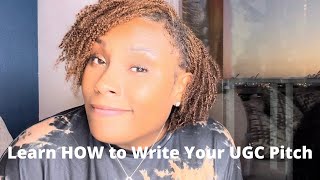 How To Write a UGC Pitch Email | How to Pitch via DM | & Negotiate With Brands | Step-By-Step Guide