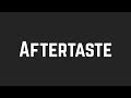 Shawn Mendes - Aftertaste (Lyrics)
