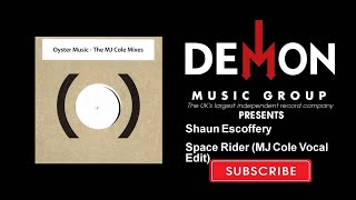 Shaun Escoffery - Space Rider - MJ Cole Vocal Edit