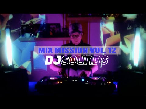 DJ Sounds Mix Mission Vol 12