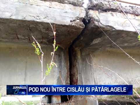 POD NOU INTRA CISLAU SI PATARLAGELE