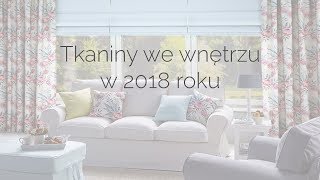 Trendy 2018 - tkaniny - dekoria.pl