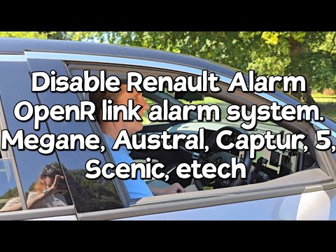 Fastest way to disable a Renault OpenR link alarm system. Megane, Austral, Captur, 5, Scenic, etech