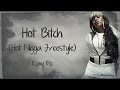 Remy Ma ~  Hot Bitch (Hot Nigga Freestyle) Lyrics