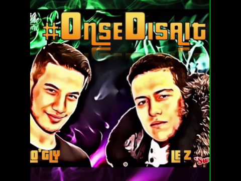 On se disait Mo'gly feat.le z