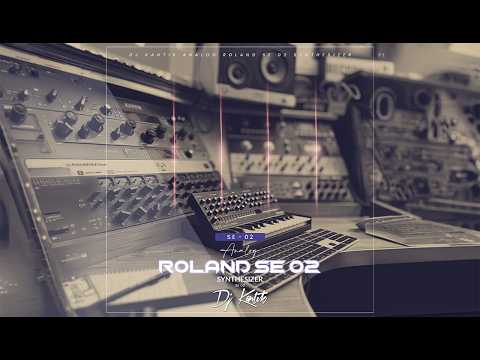 Dj Kantik - Analog Roland Se 02 Synthesizer (Test Production)