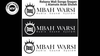 Download lagu H. Ma'ruf Islamuddin || Alamate Anak Sholeh ||Mbah Warsi Sound System ||Rebana Wali Songo Sragen mp3