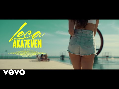 Aka 7even - Loca (Official Video)