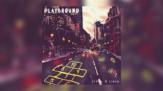 Playground - riddo. &amp; Liana [Lyric Video]