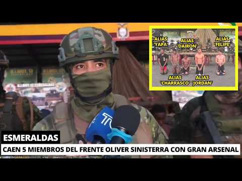 Capturan a 5 miembros del Frente Oliver Sinisterra junto con gran arsenal en Esmeraldas