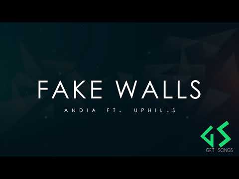 Fake Walls | Andia feat. UPHILLS | Get Songs
