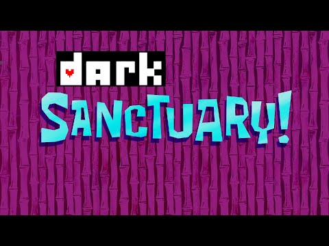 (YTPMV) dark Sanctuary!