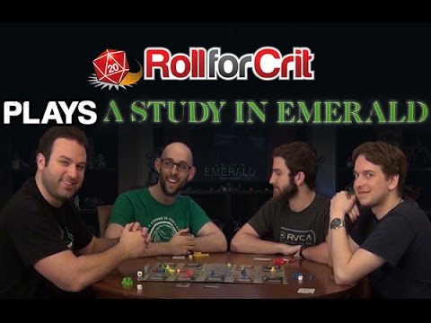 Elementary, My Dear Cthulhu | A Study in Emerald | Roll For Crit Playback