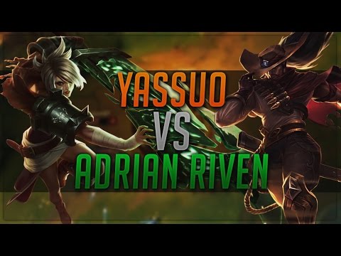 Yassuo vs Adrian Riven | Duel of the One Tricks