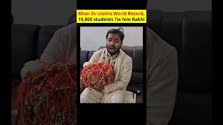Khan Sir World Record: 15,000 Students Tie Rakhi | True Teacher Beyond Religion ❤️