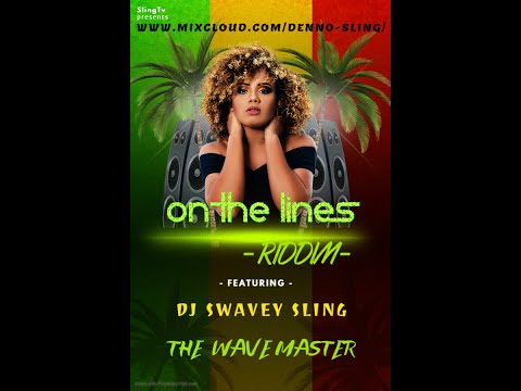 ON THE LINES RIDDIM [Busy Signal, Chris Martin, Cecile, Jah Cure...]