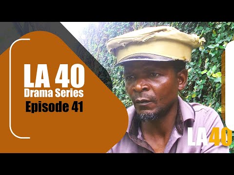 LA 40 DRAMA SERIES EPISODE 41