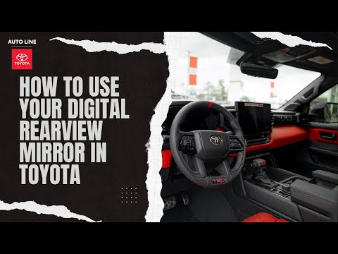 How to Use Your Digital Rearview Mirror in Your Toyota