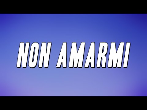 Aleandro Baldi & Francesca Alotta - Non Amarmi (Testo)