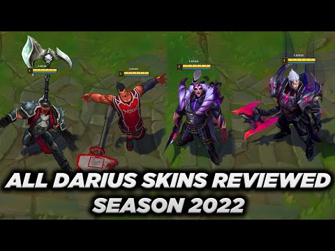 ALL DARIUS SKINS REVIEWED 2022 - DARIUS SKIN SPOTLIGHTS