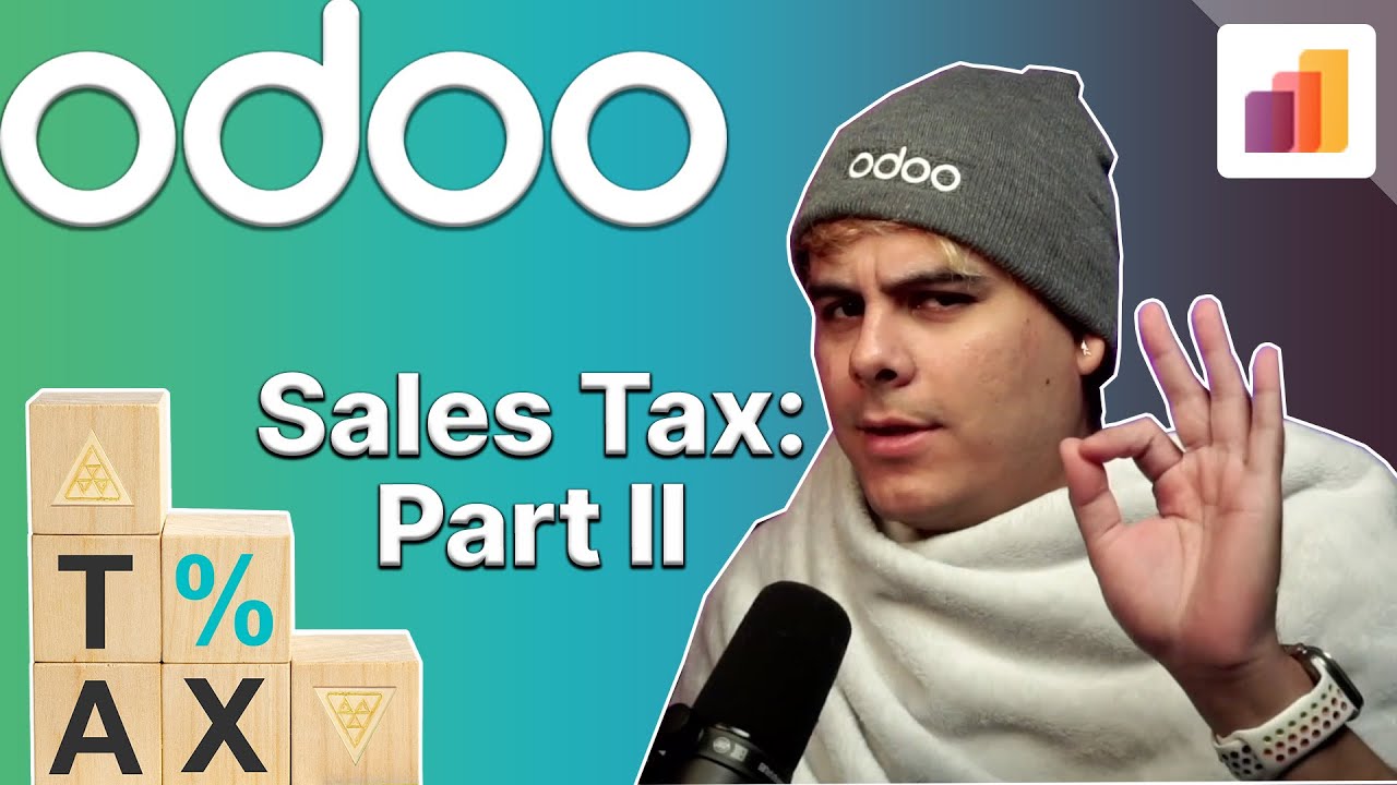 Sales Tax: Part 2 | Odoo Sales