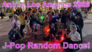 Anime Los Angeles 2026 - Jpop (+Kpop) Random Dance! (Hosted by California RDPs Discord)