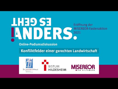 „Es geht! Anders.“ – Konfliktfelder einer gerechten Landwirtschaft Online-Podiumsdiskussion im Rahme