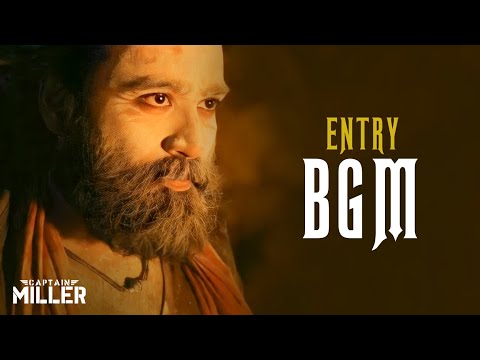 Captain Miller Entry BGM Mix HD🔥 - Captain Miller BGMs | Dhanush Entry BGM